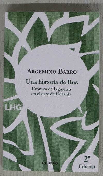 Una historia de Rus : La guerra en el este de Ucrania