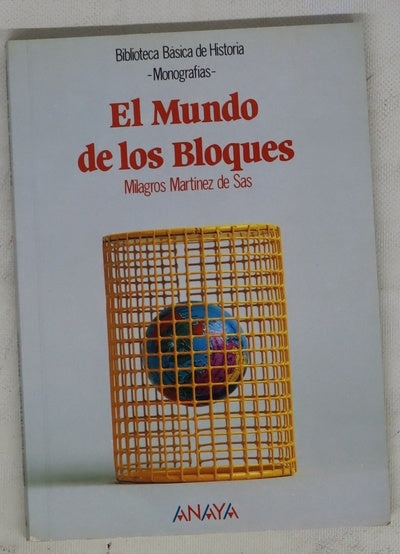 El mundo de los bloques 1945-1989