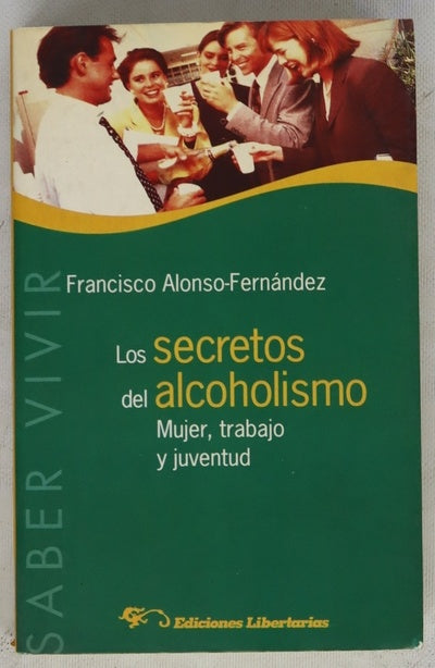 Los secretos del alcoholismo