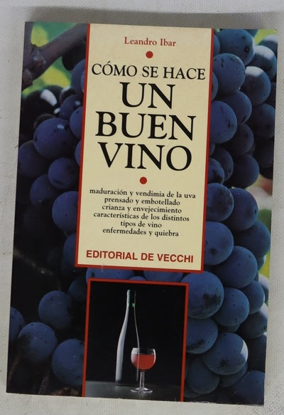 Cómo se hace un buen vino