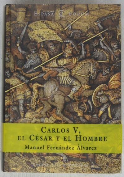 Carlos V, el césar y el hombre