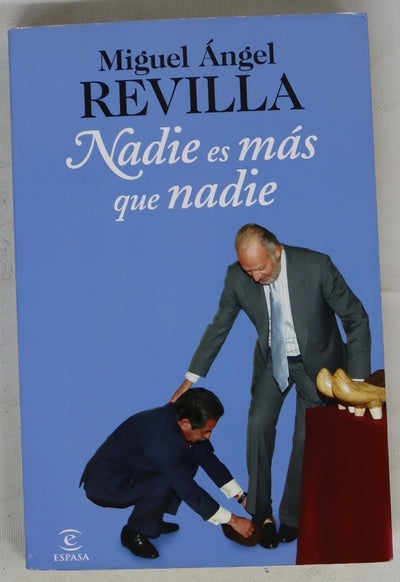 Nadie es mas que nadie