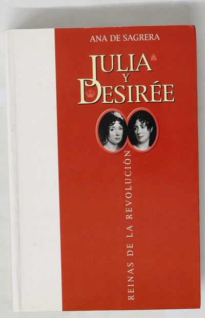Julia y Desirée reinas de la revolución