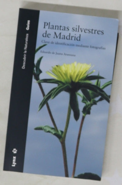 Plantas silvestres de Madrid : clave de identificación mediante fotografías