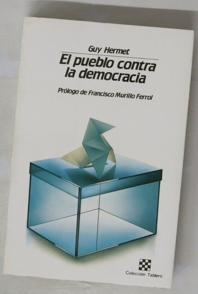 El pueblo contra la democracia