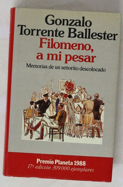 Filomeno, a mi pesar memorias de un señorito descolocado