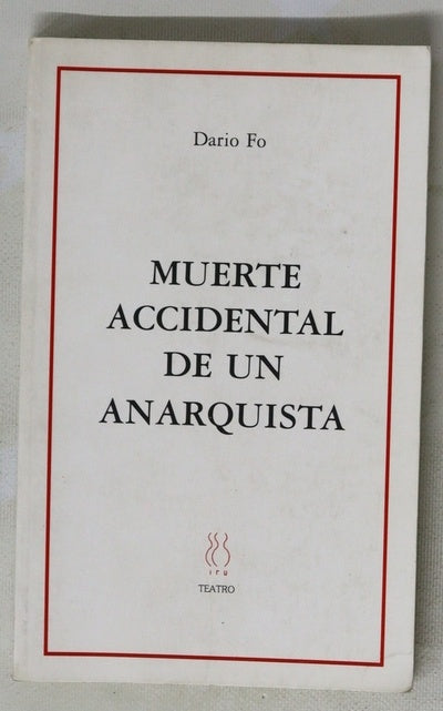 Muerte accidental de un anarquista