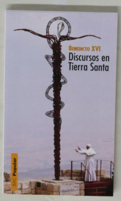 Discursos en Tierra Santa