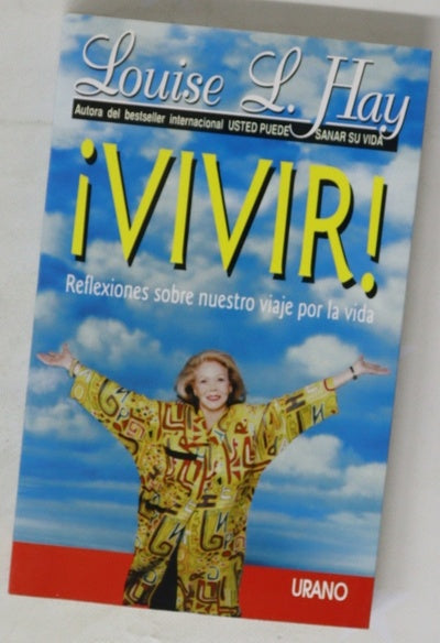 ¡Vivir! reflexiones sobre nuestro viaje por la vida