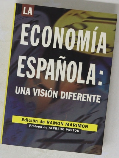 La economía española una visión diferente