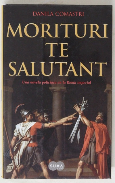 Morituri te salutant una novela policiaca en la Roma imperial