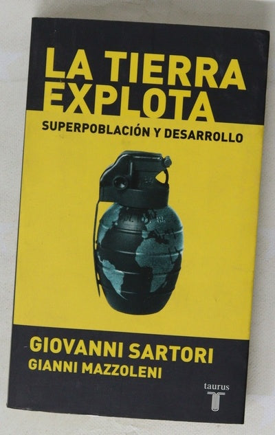 La tierra explota superpoblación y desarrollo