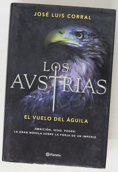 Los Austrias : el vuelo del águila