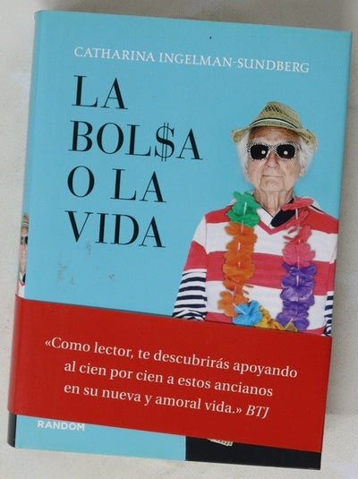La bolsa o la vida