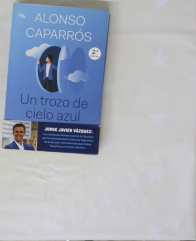 Un trozo de cielo azul : la verdad sobre cómo lo perdí todo, salvo la esperanza