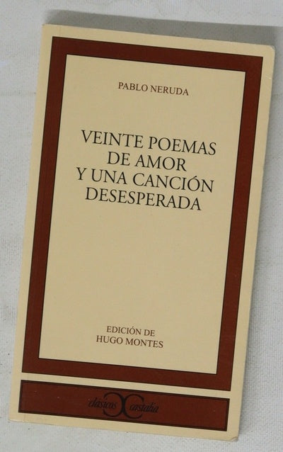 Veinte poemas de amor y una canción desesperada
