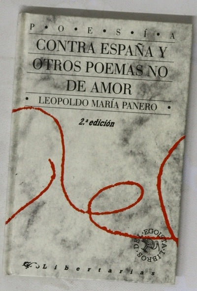 Contra España y otros poemas no de amor