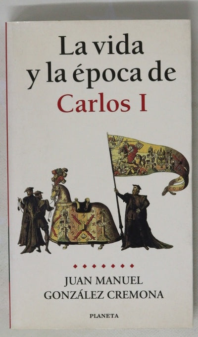 La vida y la época de Carlos I