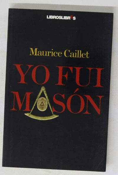 Yo fui masón