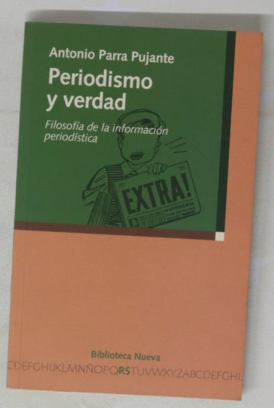 Periodismo y verdad filosofía de la información periodística