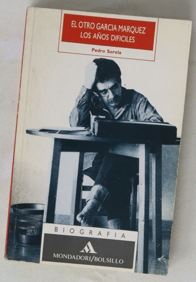 El Otro García Márquez los años difíciles