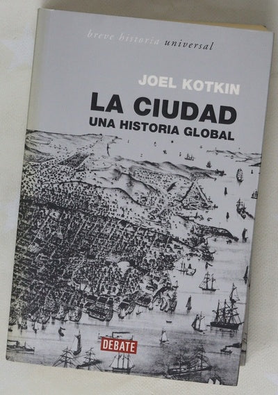 La ciudad una historia global