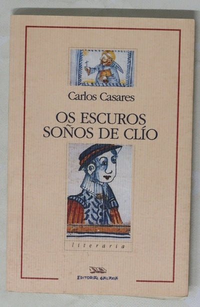 Os escuros soños de Clío