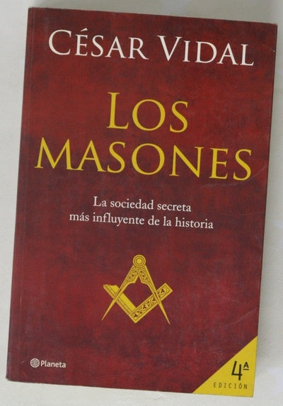 Los masones la sociedad secreta más influyente de la historia