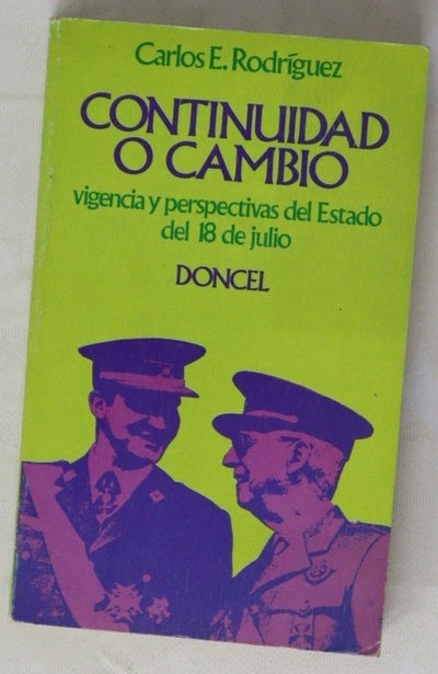 Continuidad o cambio vigencia y perspectivas del Estado del 18 de julio
