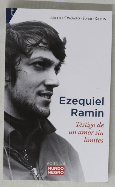 Ezequiel Ramin : testigo de la esperanza