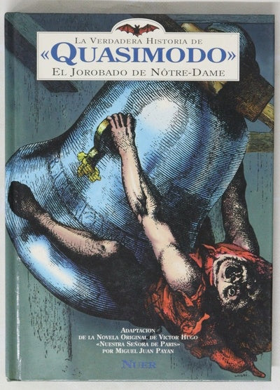 La verdadera historia de "Quasimodo", el jorobado de Nôtre-Dame