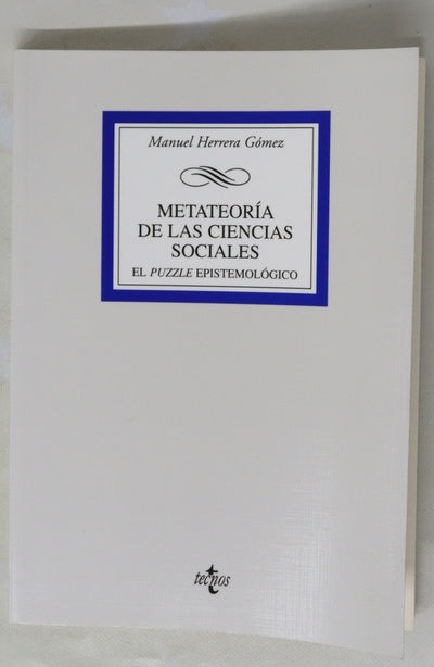 Metateoría de las ciencias sociales el puzzle epistemológico