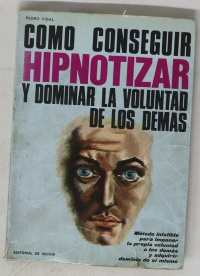 Cómo conseguir hipnotizar