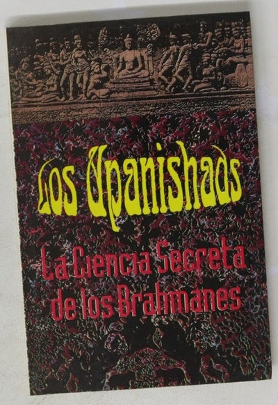 Los upanishads la ciencia secreta de los brahmanes