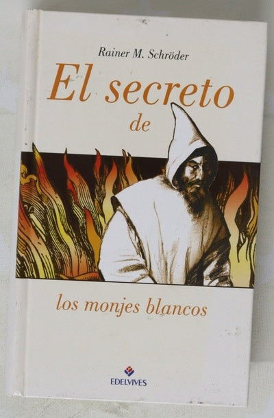 El secreto de los monjes blancos