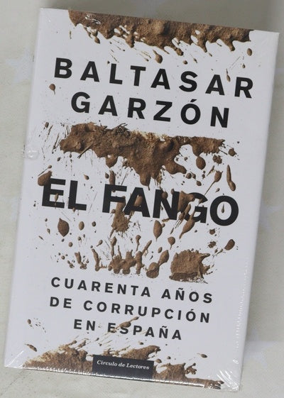 El fango : cuarenta años de corrupción en España