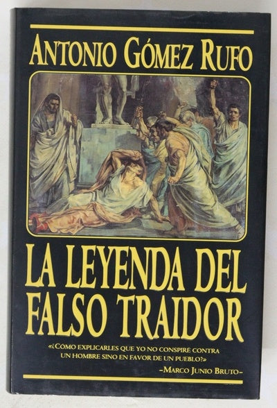 La leyenda del falso traidor