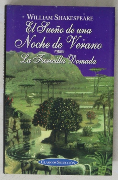 El sueño de una noche de verano La fierecilla domada