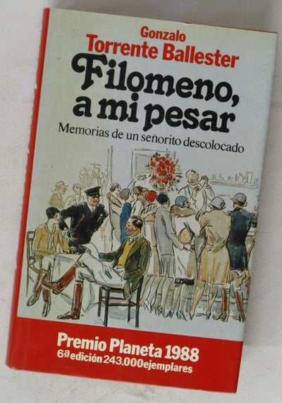 Filomeno, a mi pesar memorias de un señorito descolocado