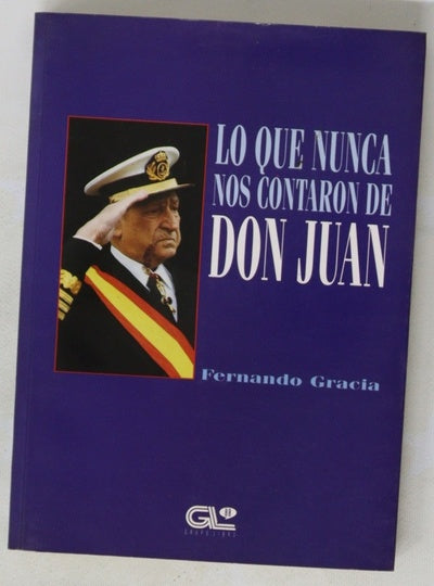 Lo que nunca nos contaron de Don Juan