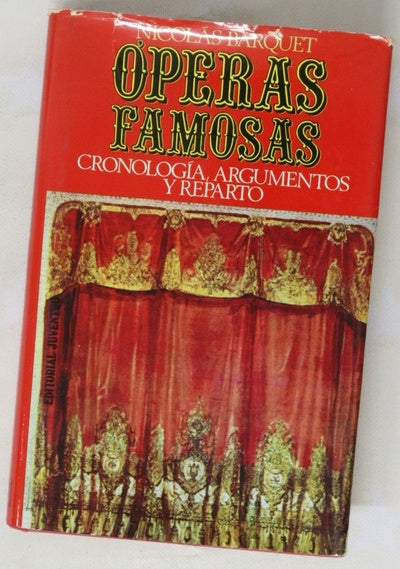 Óperas famosas cronología, argumentos y reparto