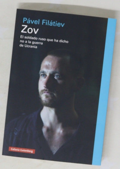 Zov : el soldado ruso que ha dicho no a la guerra de Ucrania