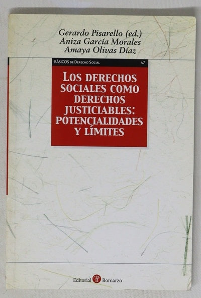 Los derechos sociales como derechos justiciables potencialidades y límites