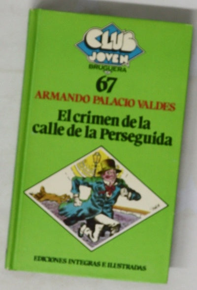 El crimen de la calle de la Perseguida