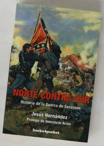 Norte contra sur historia total de la Guerra de Secesión (1861-1865)