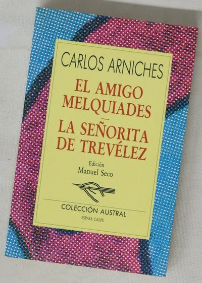 El amigo Melquíades y La señorita de Trevélez