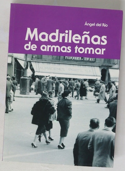 Madrileñas de armas tomar