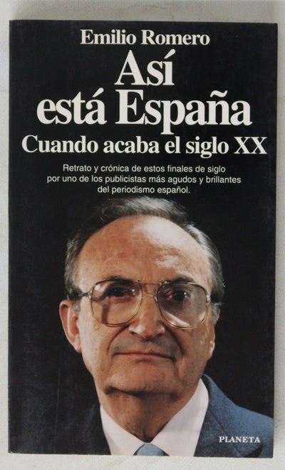 Así está España cuando acaba el siglo XX