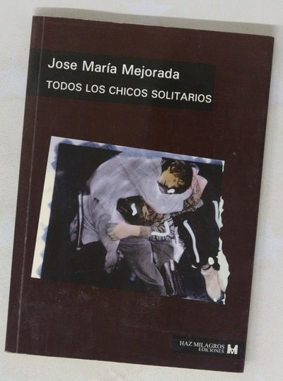 Todos los chicos solitarios