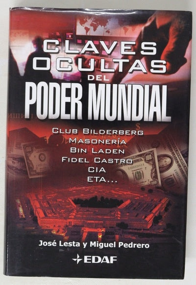 Claves ocultas del poder mundial cómo el esoterismo y lo sobrenatural influyen en la historia